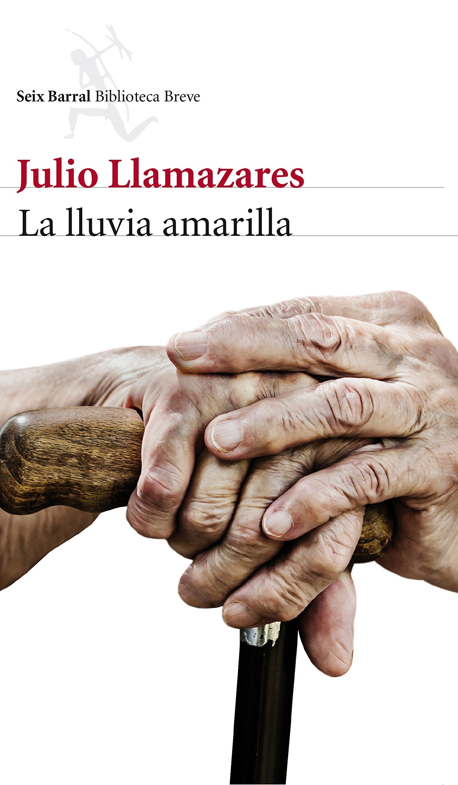 La lluvia amarilla (Biblioteca Breve) Contemporary literature