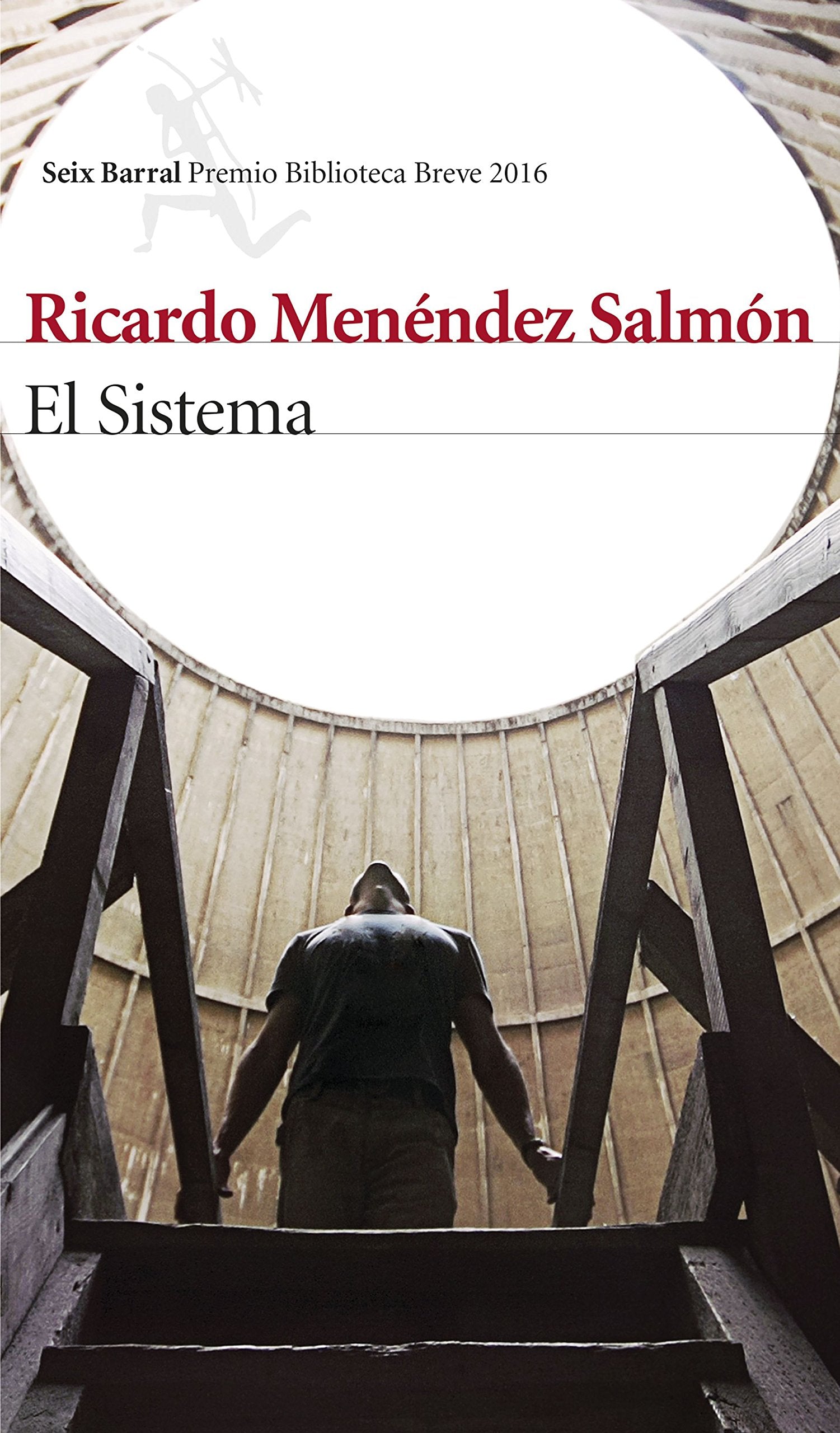 El sistema (Biblioteca Breve) Contemporary literature