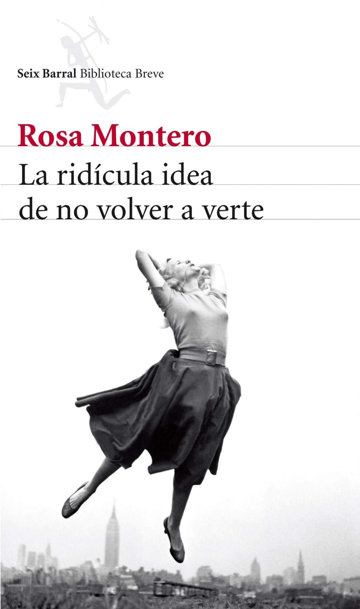 La ridícula idea de no volver a verte book