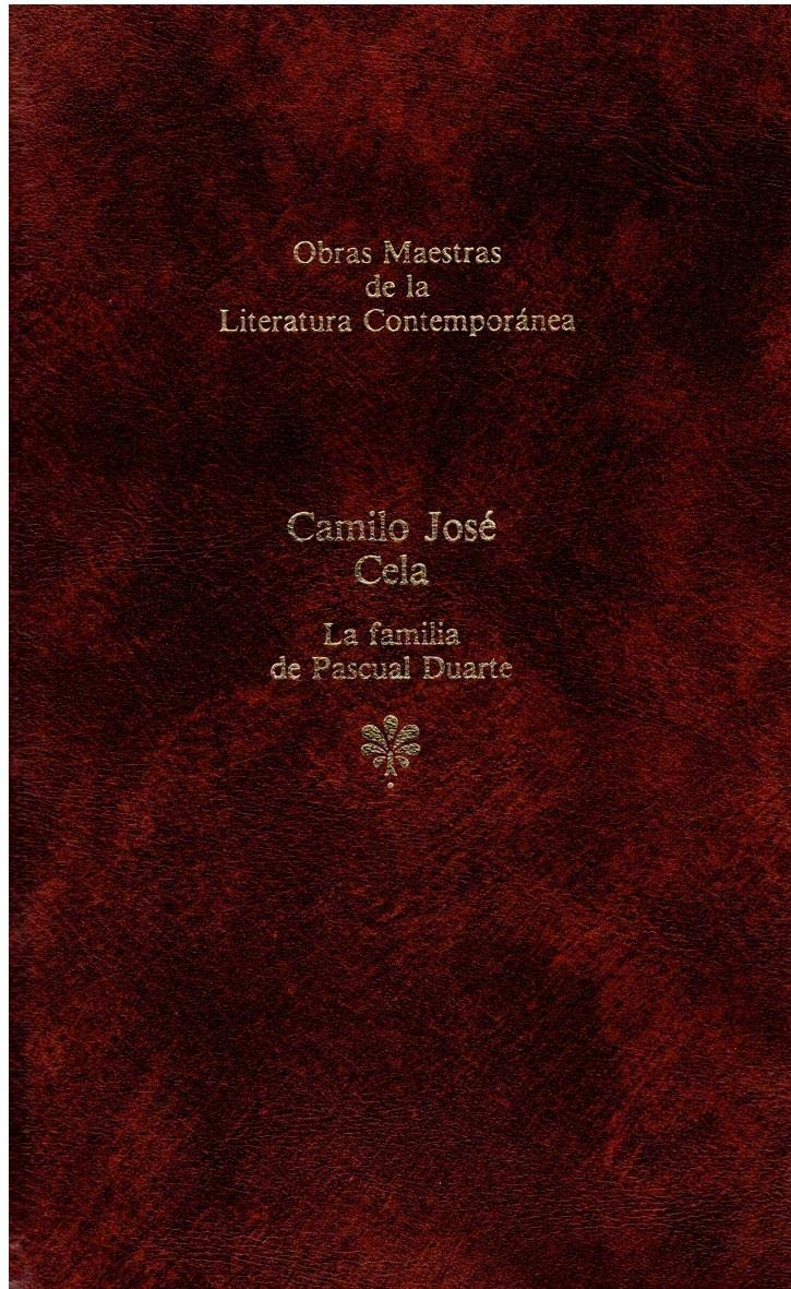 Camilo Jose Cela: La familia de Pascual Duarte Books