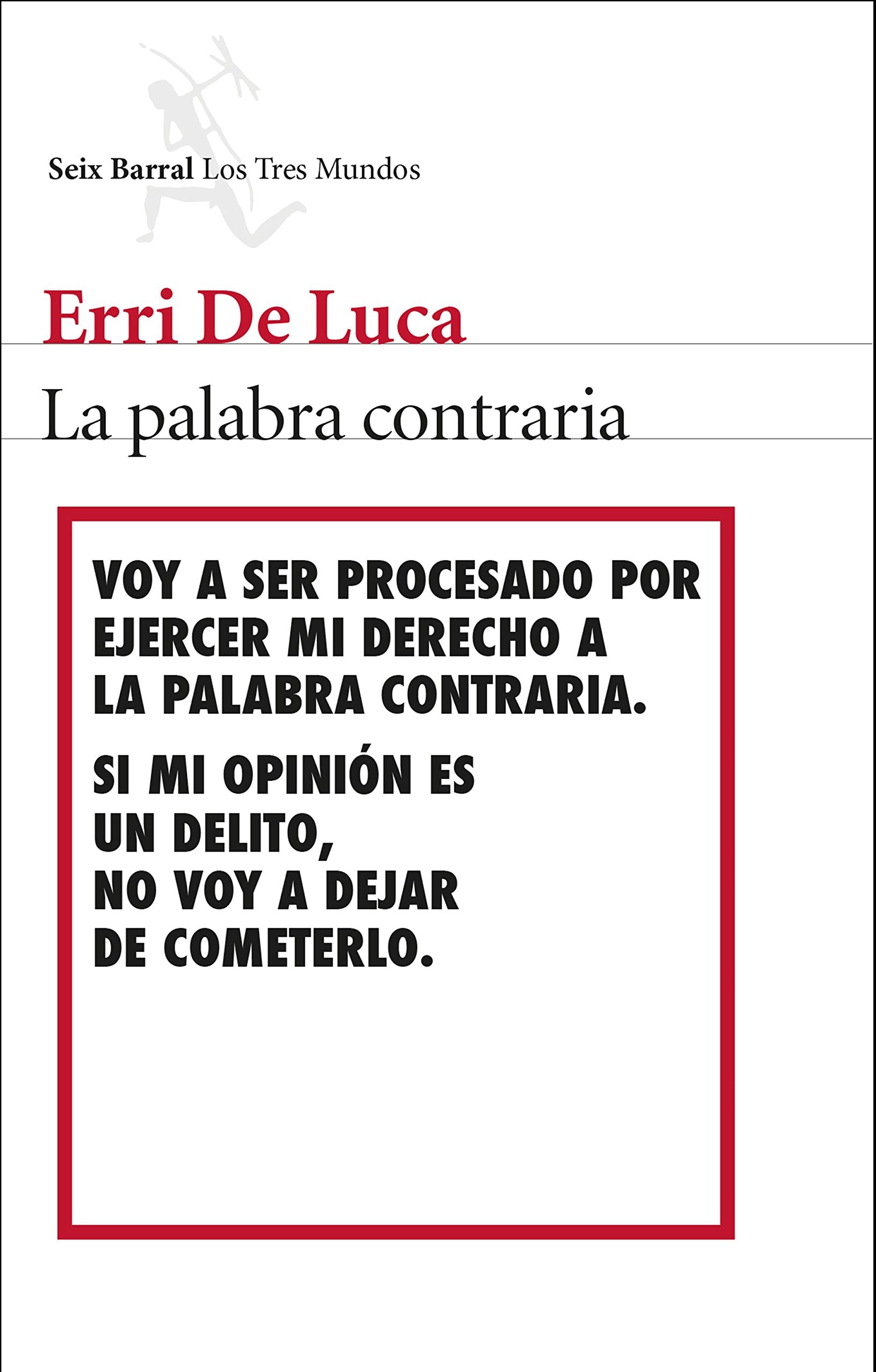 La palabra contraria (Los Tres Mundos) Books