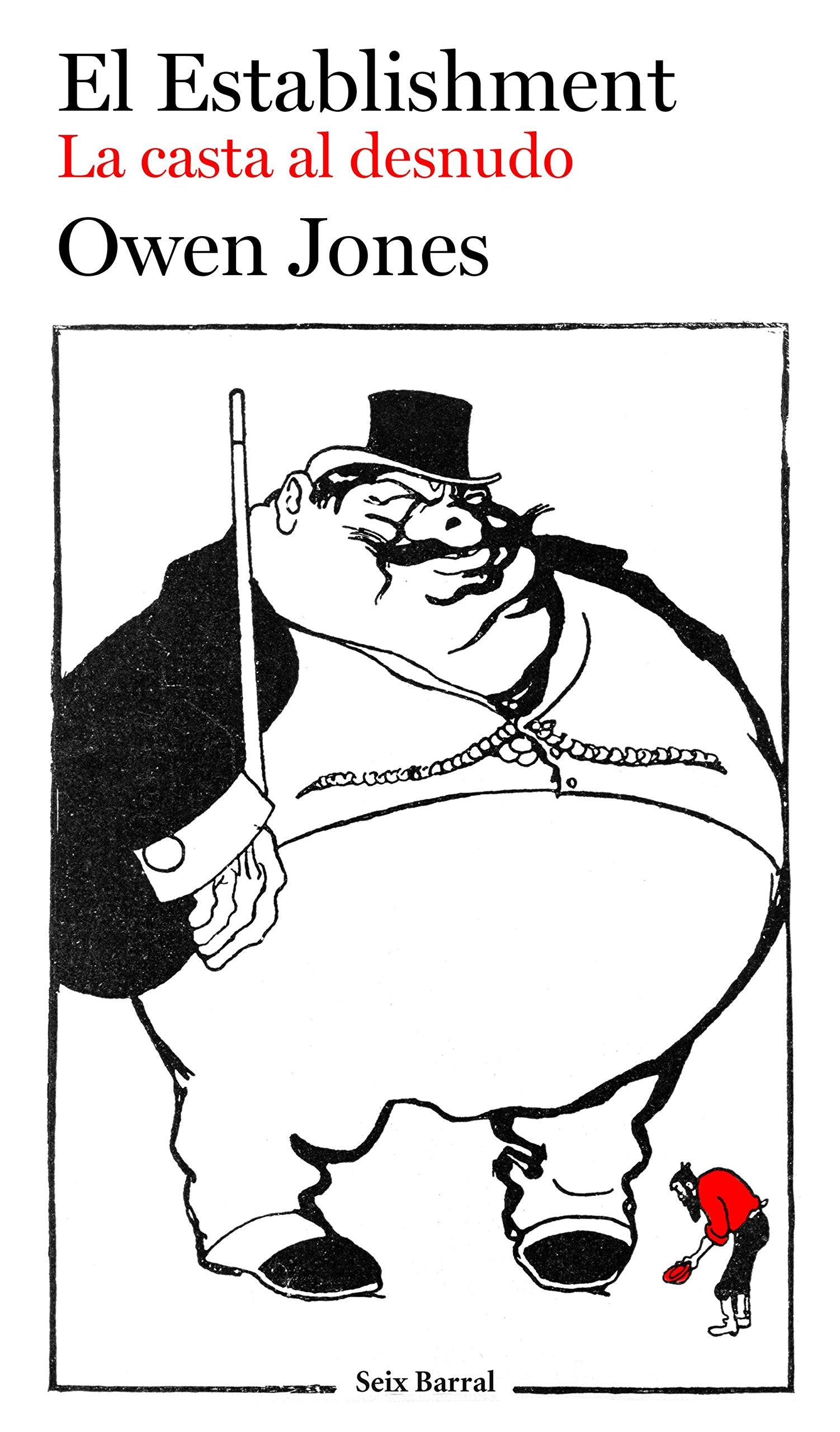 El establishment : la casta al desnudo (Los Tres Mundos) Philosophy