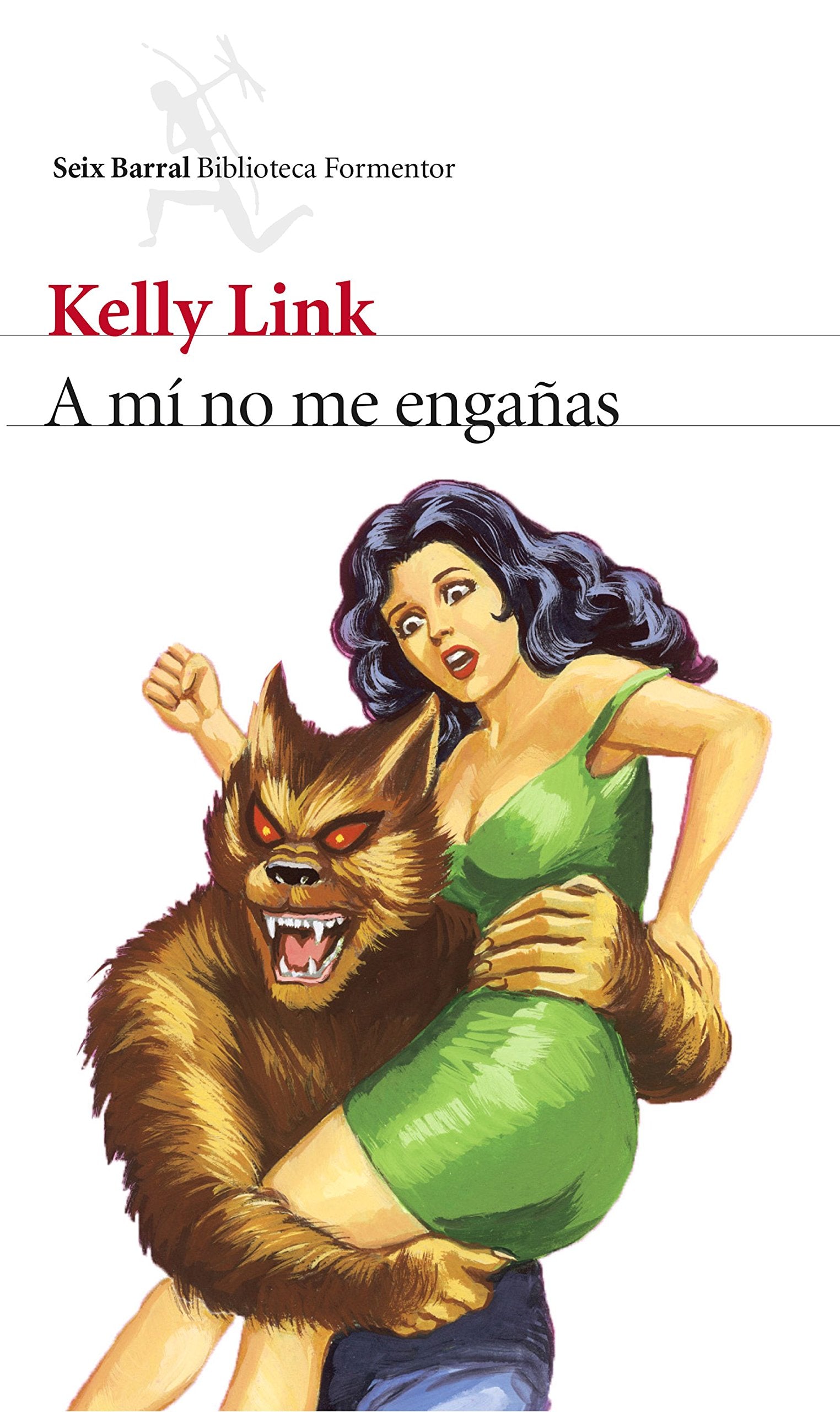A mí no me engañas (Biblioteca Formentor) Contemporary literature
