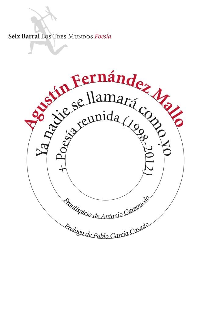 Ya nadie se llamara como yo + Poesia Reunida 1998-2012 book