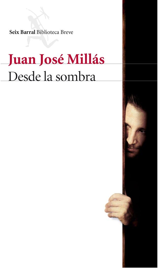Desde la sombra (Biblioteca Breve) Contemporary literature