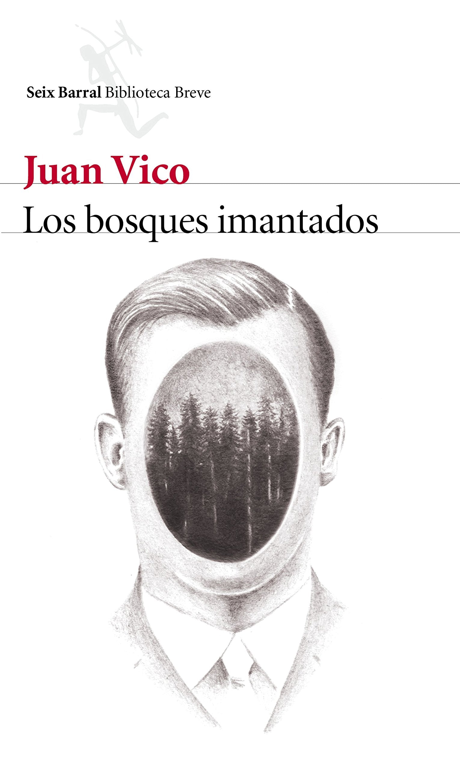 Los bosques imantados (Biblioteca Breve) Contemporary literature