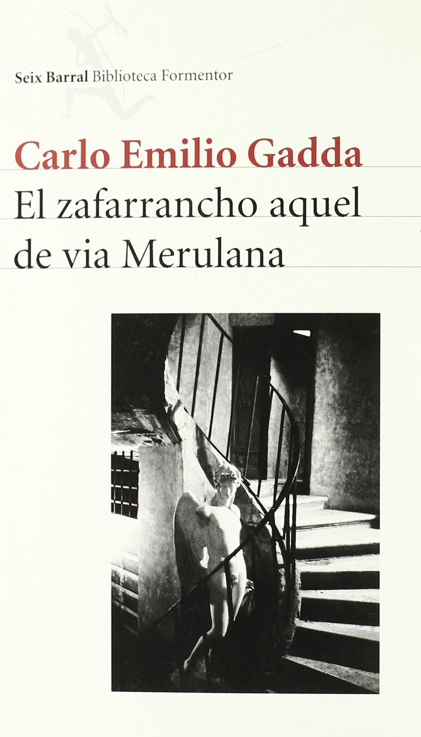 El zafarrancho aquel de via Merulana (Biblioteca Formentor) Contemporary literature