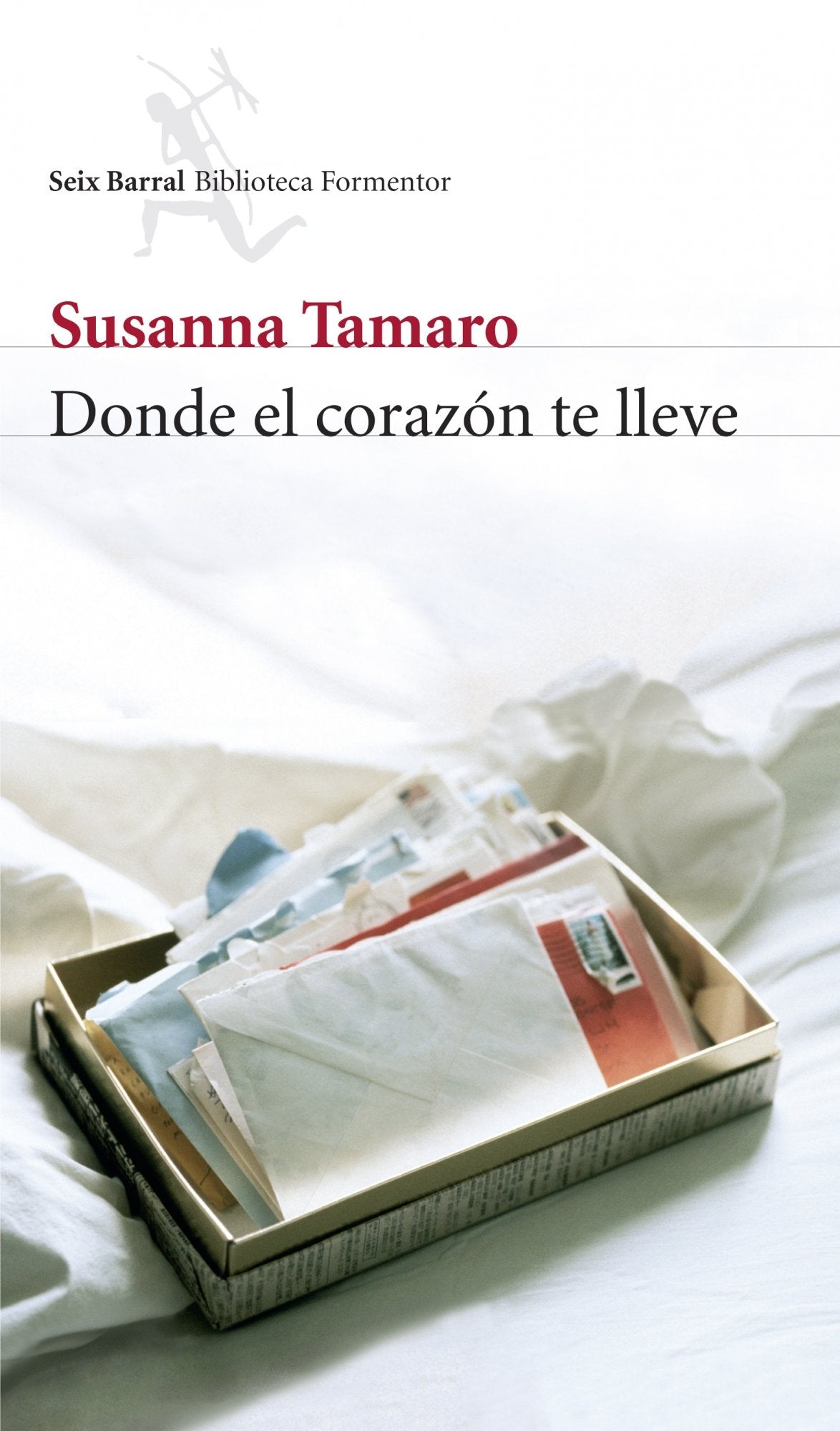 Donde el corazón te lleve (Biblioteca Formentor) Contemporary literature