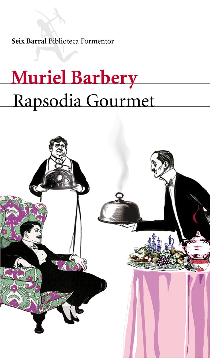 Rapsodia gourmet (Biblioteca Formentor, Band 1) Contemporary literature