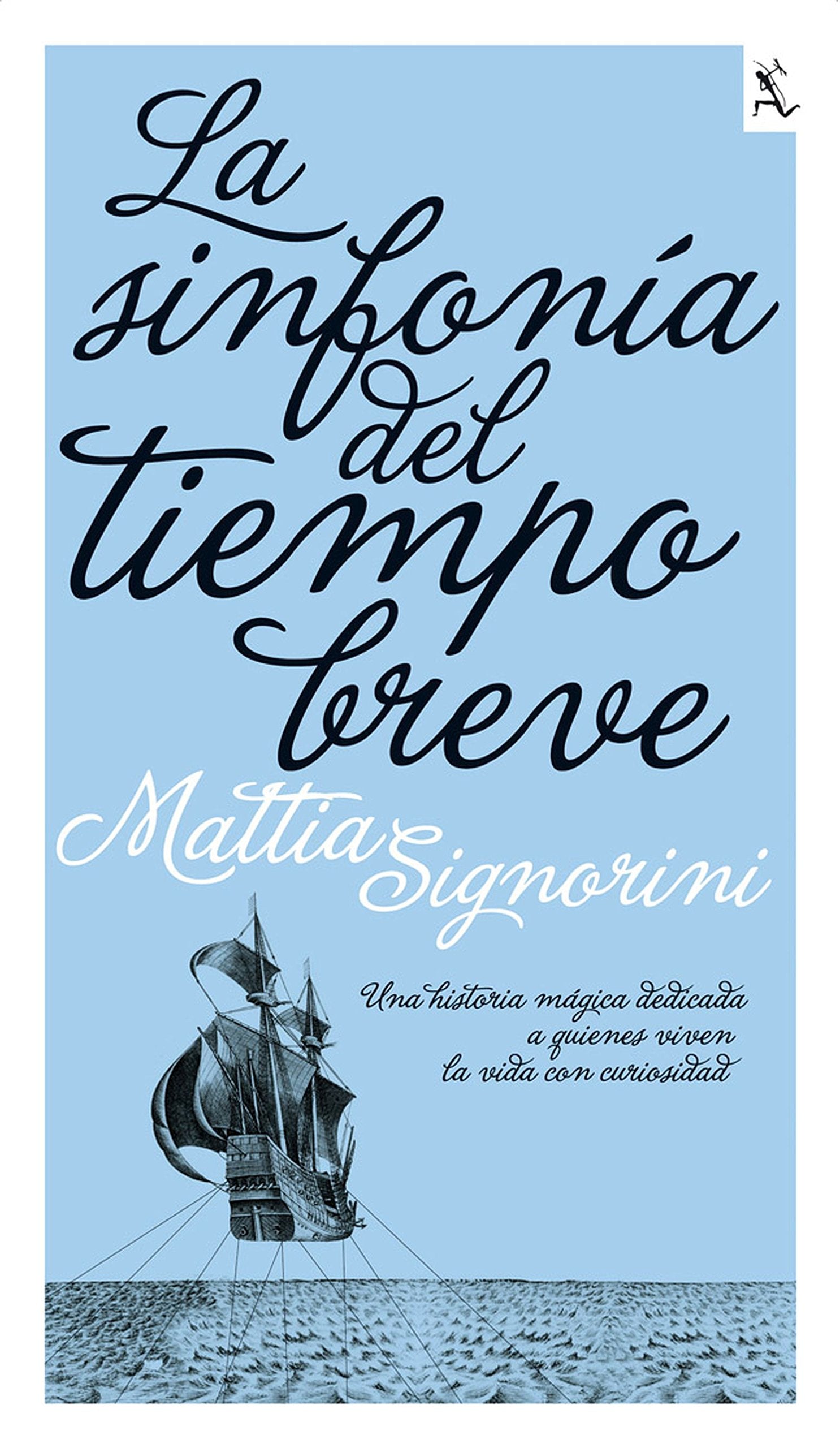 La sinfonía del tiempo breve: Una historia mágica dedicada a quienes viven la vida con curiosidad. (Biblioteca furtiva, Band 1) Contemporary literature Books