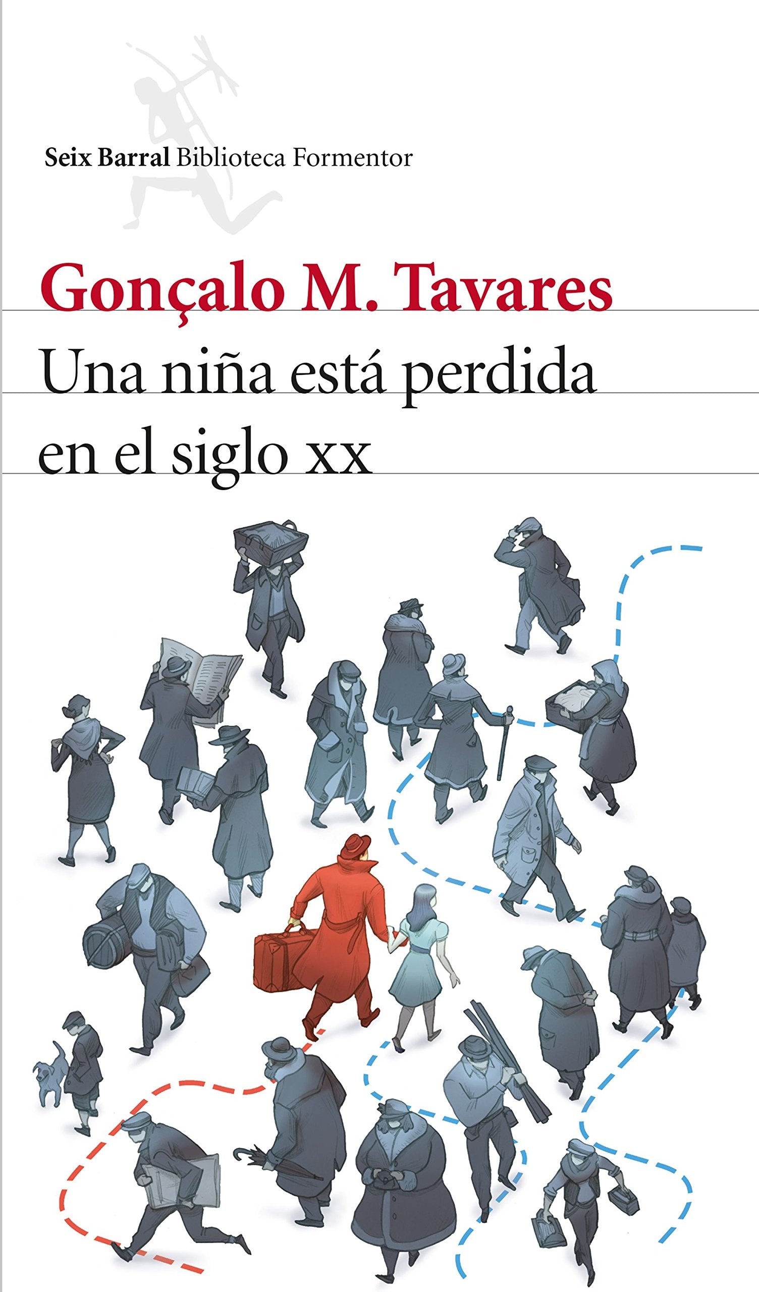 Una niña está perdida en el siglo XX (Biblioteca Formentor) Contemporary literature