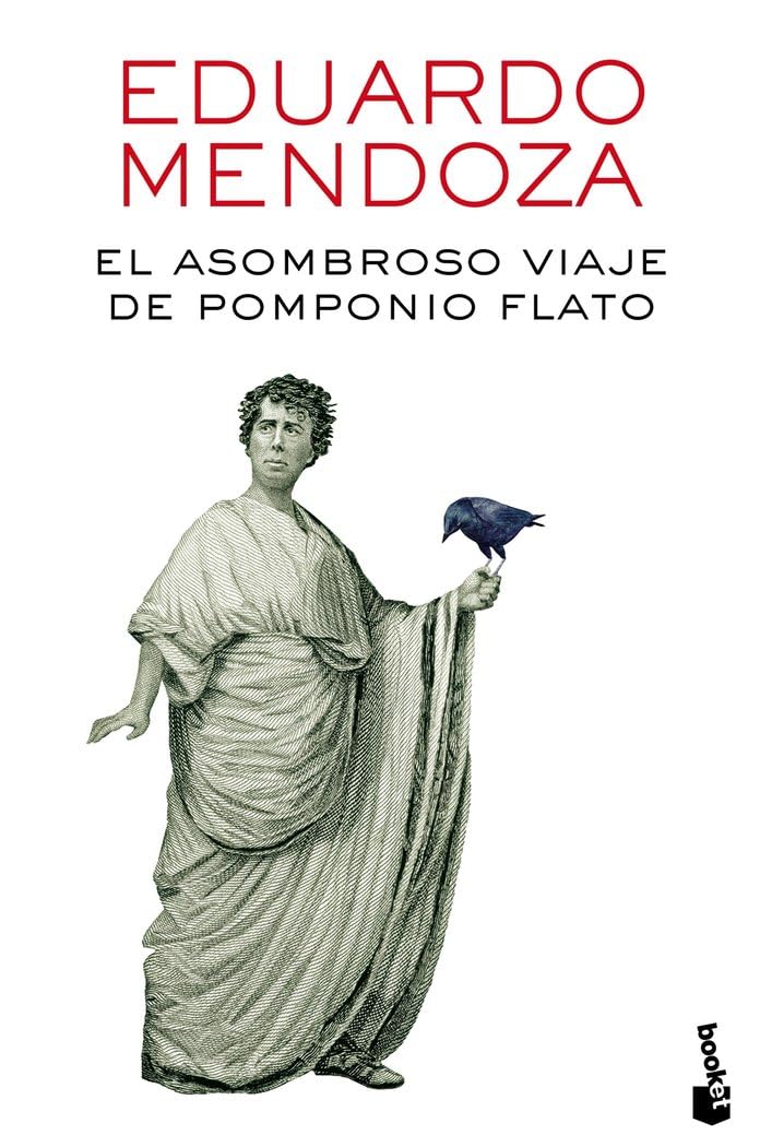 El asombroso viaje de Pomponio Flato (Biblioteca Eduardo Mendoza) Contemporary literature