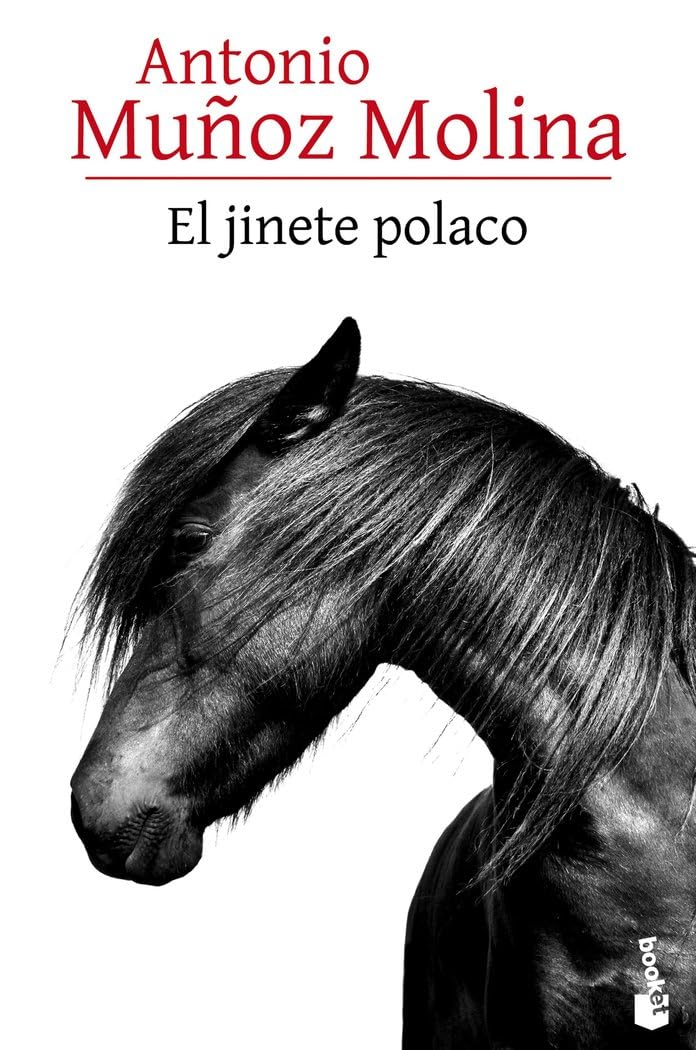 El jinete polaco (Biblioteca A. Muñoz Molina) Contemporary literature