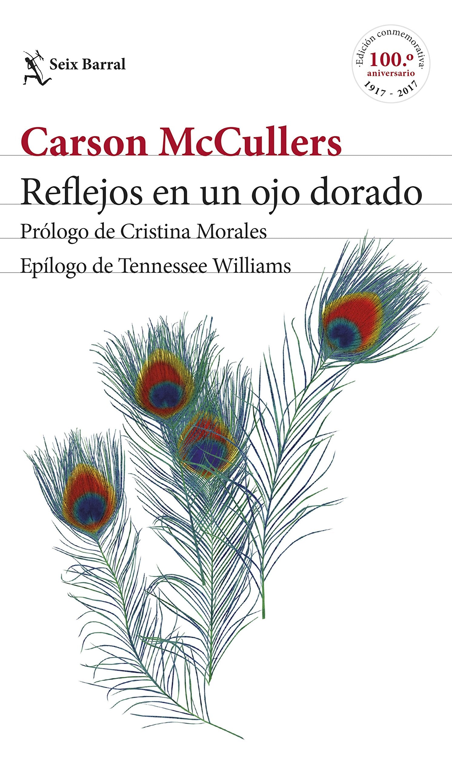 Reflejos en un ojo dorado: Prólogo de Cristina Morales. Epílogo de Tennessee Williams (Biblioteca Formentor) Contemporary literature