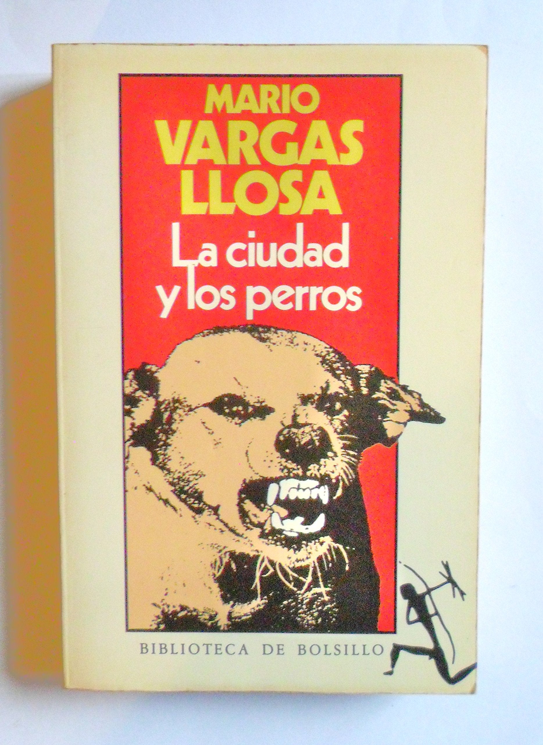 La ciudad y los perros/ The Time of the Hero Contemporary literature