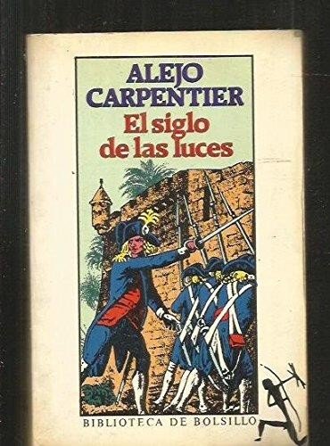 El Siglo De Las Luces (Obras Maestras De LA Literatura Contemporanea) Contemporary literature Books