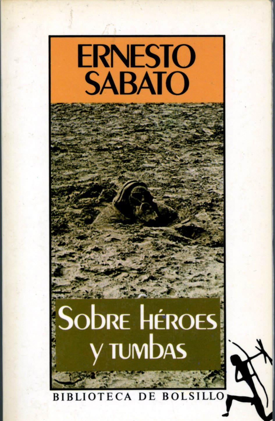 Sobre Heroes Y Tumbas/About Heroes and Tombs Foreign Languages ​​& Dictionaries