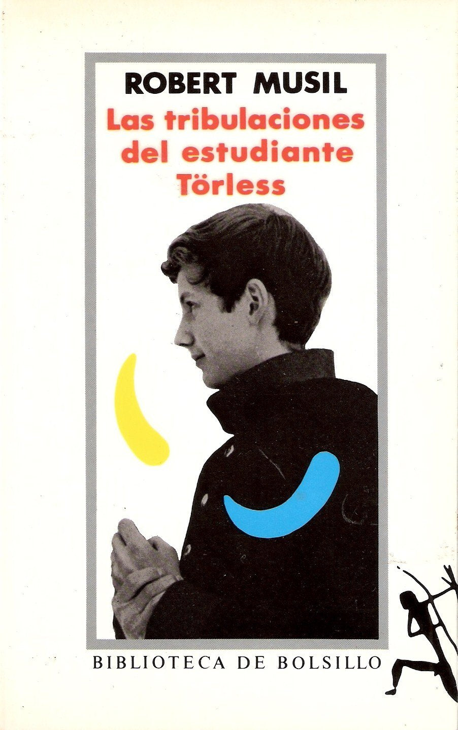 Tribulaciones del estudiante torless,las Books