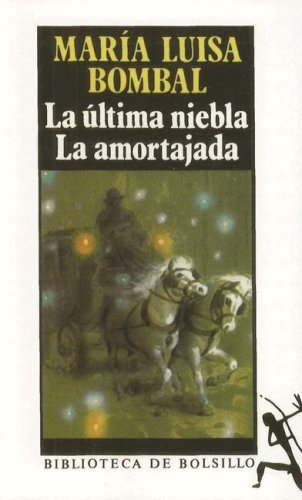 LA Ultima Niebla LA Amortajada Contemporary literature