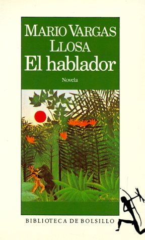 El hablador / The Storyteller Contemporary literature