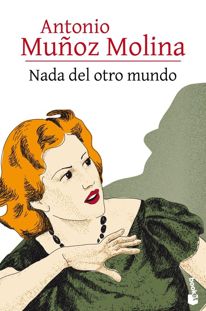 Nada del otro mundo (Biblioteca A. Muñoz Molina) Contemporary literature