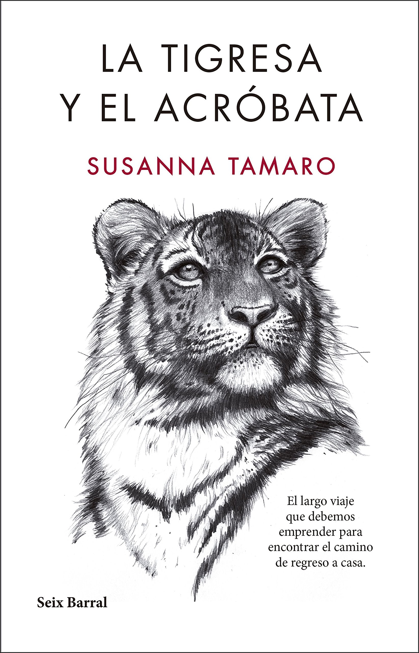 La tigresa y el acróbata (Biblioteca Formentor) Contemporary literature