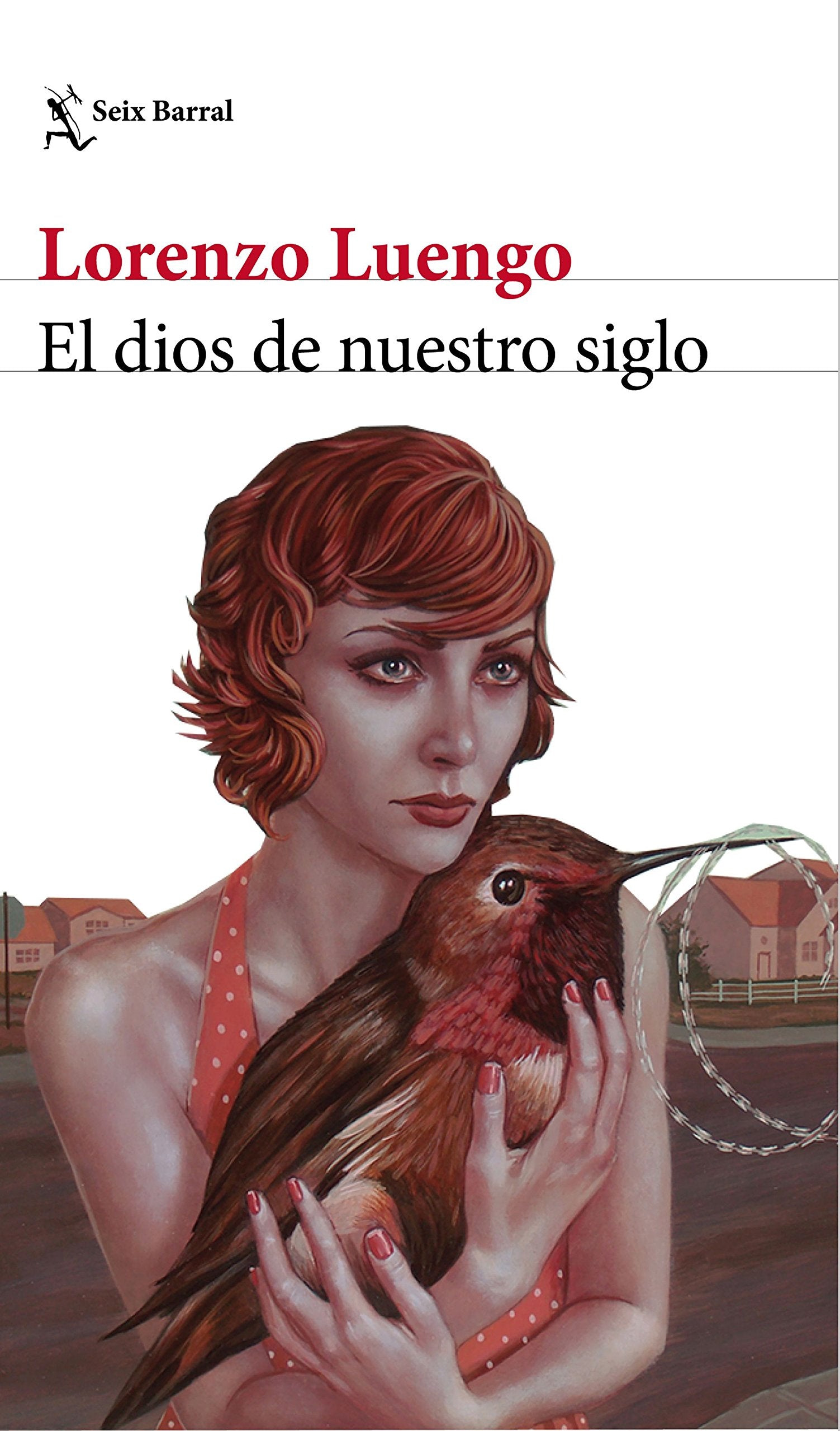 El dios de nuestro siglo (Biblioteca Breve, Band 1) Contemporary literature