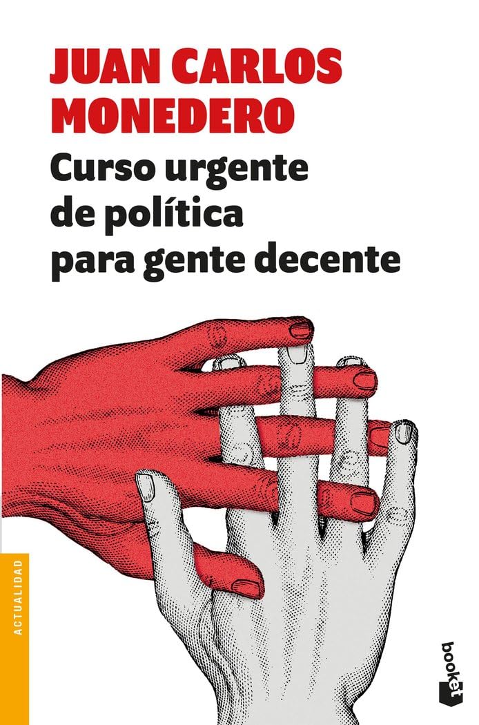 Curso urgente de política para gente decente book