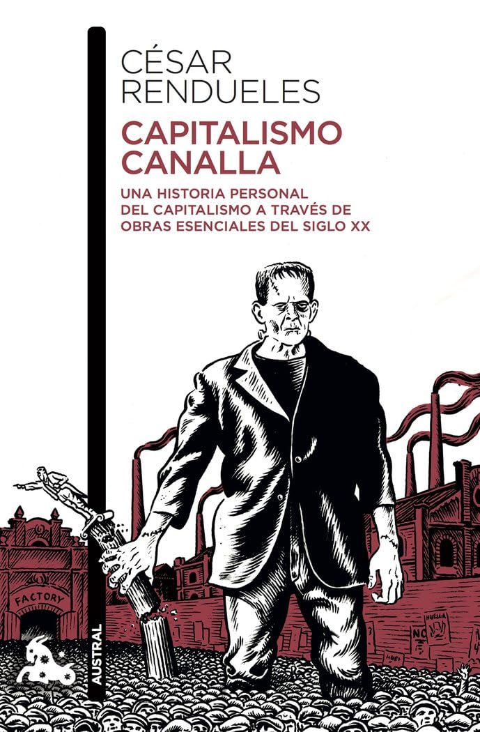 Capitalismo canalla: Una historia personal del capitalismo a través de la literatura book
