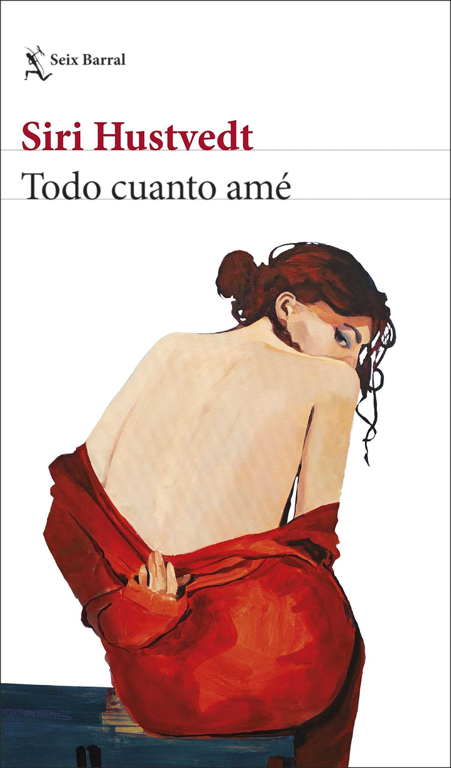 Todo cuanto amé (Biblioteca Formentor) Contemporary literature