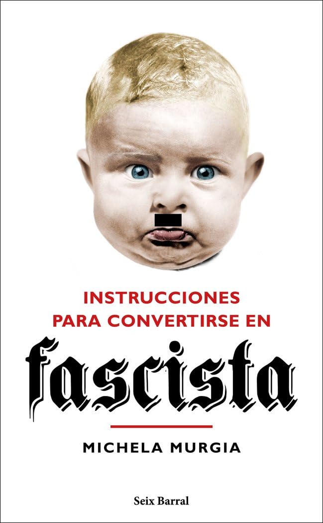 Instrucciones para convertirse en fascista Books