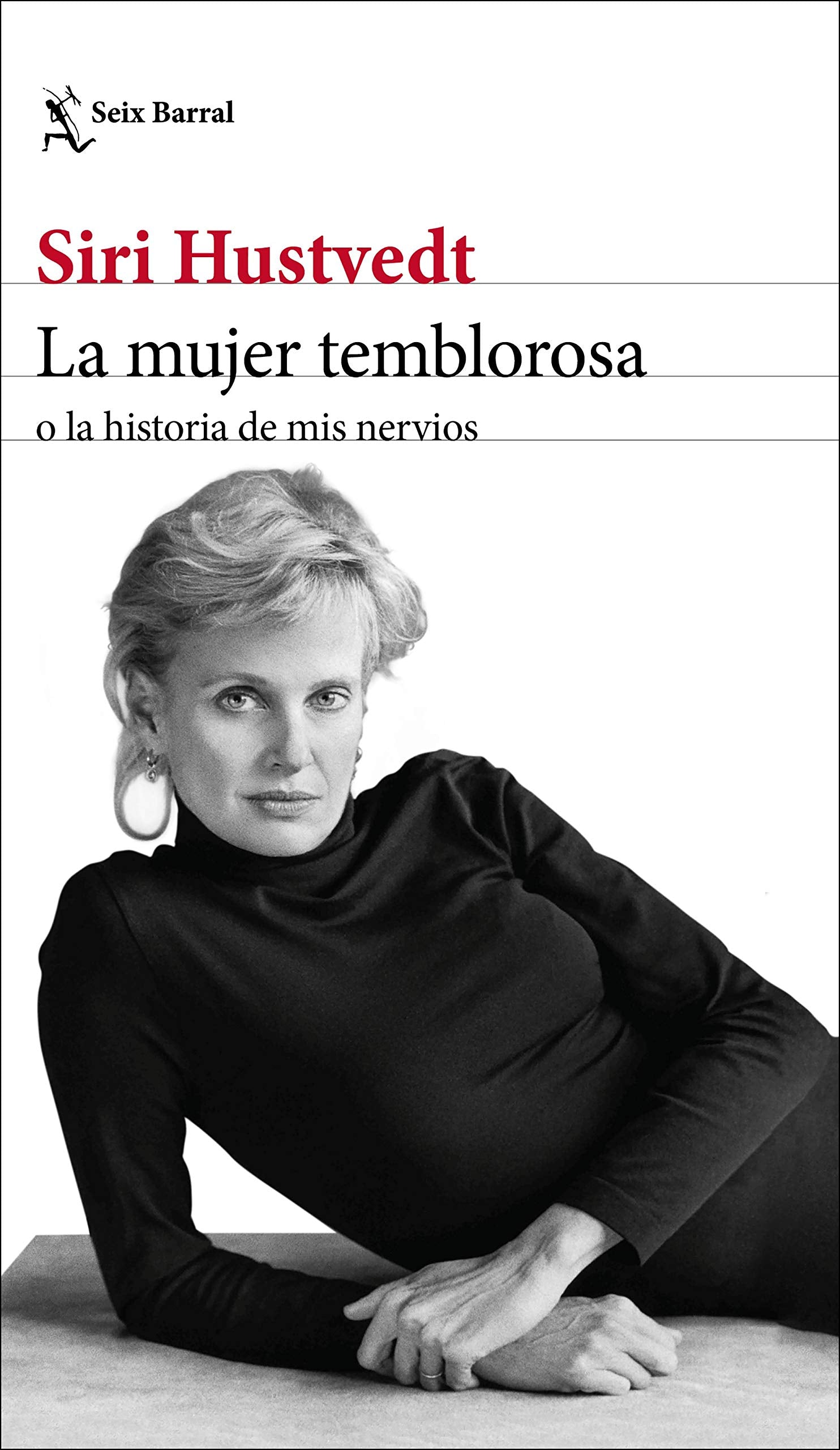 La mujer temblorosa o la historia de mis nervios: o la historia de mis nervios book