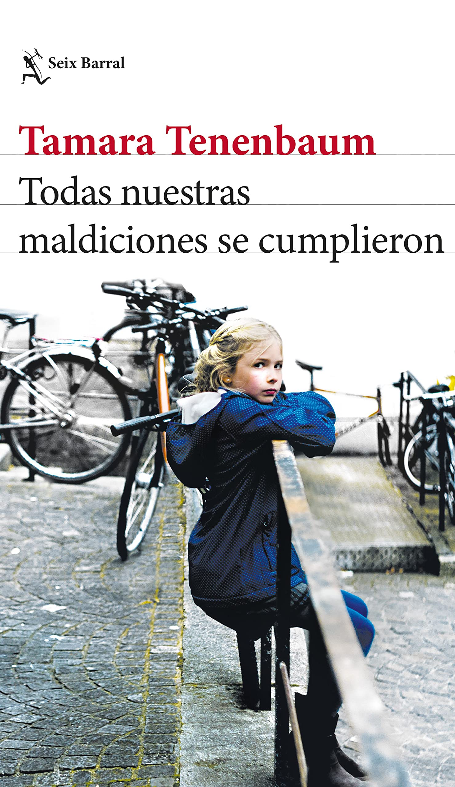 Todas nuestras maldiciones se cumplieron book