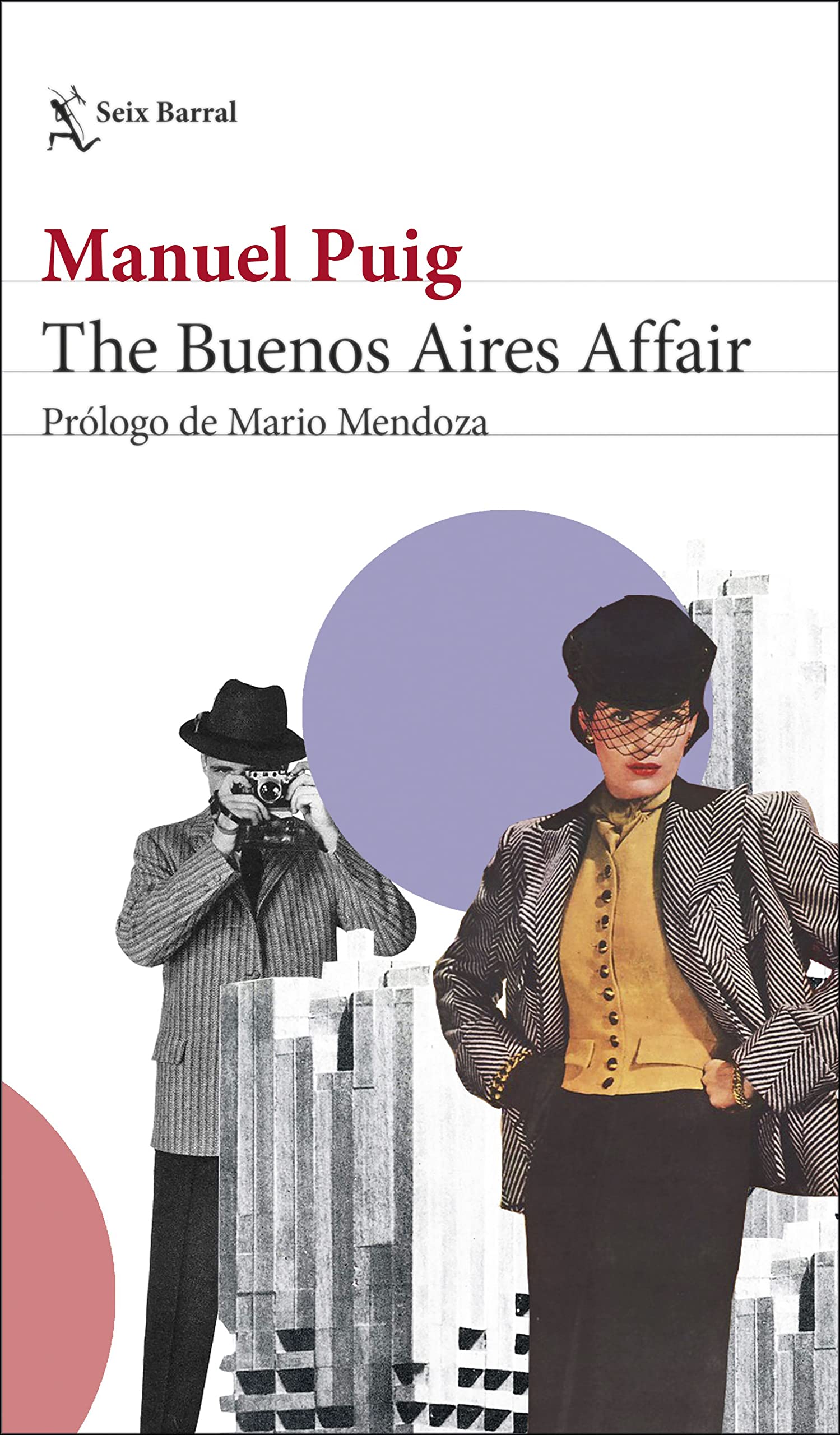 The Buenos Aires Affair: Prólogo de Mario Mendoza (Biblioteca Breve) Contemporary literature