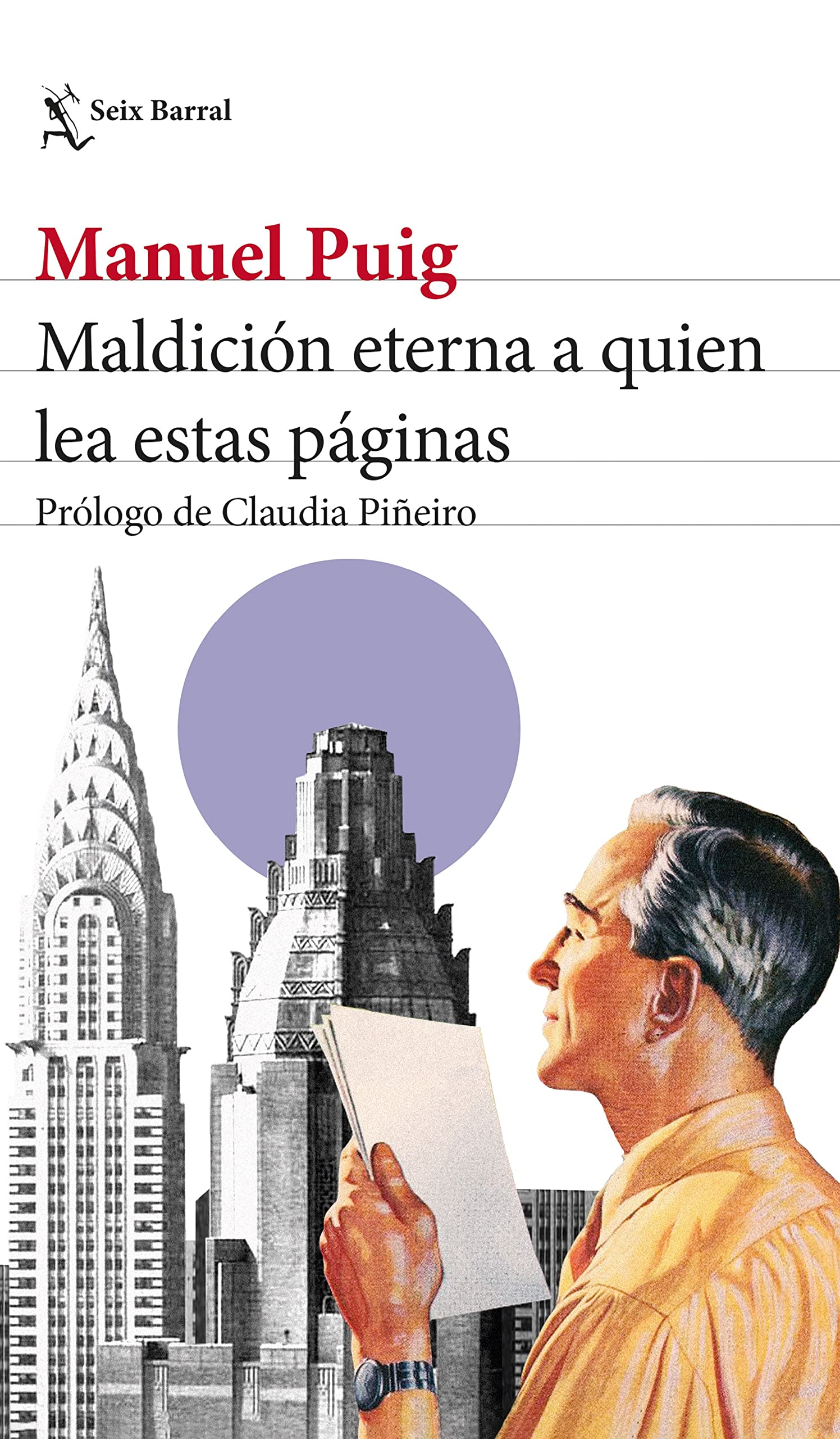 Maldición eterna a quien lea estas páginas: Prólogo de Claudia Piñeiro (Biblioteca Breve) Contemporary literature