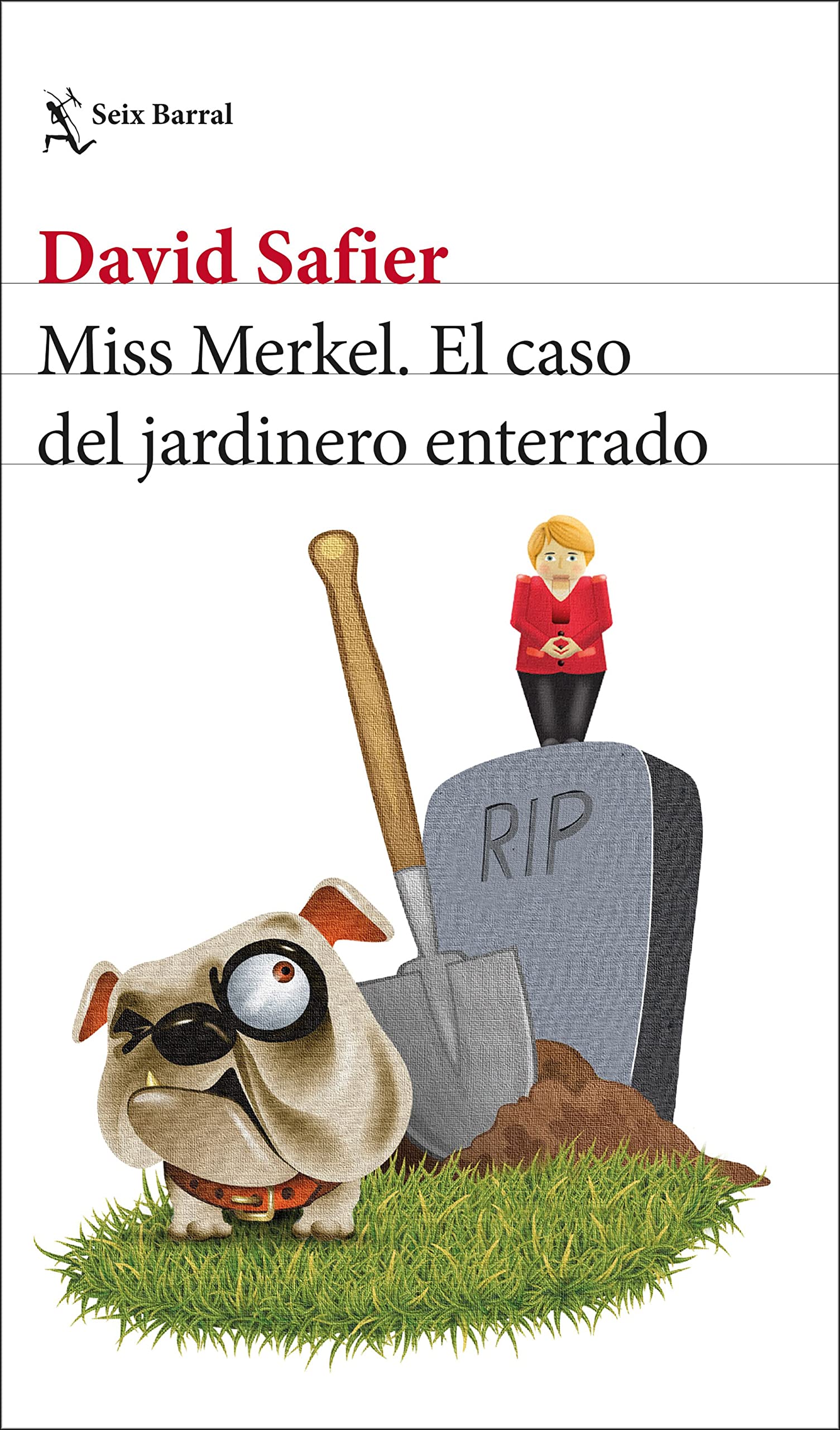 Miss Merkel. El caso del jardinero enterrado book