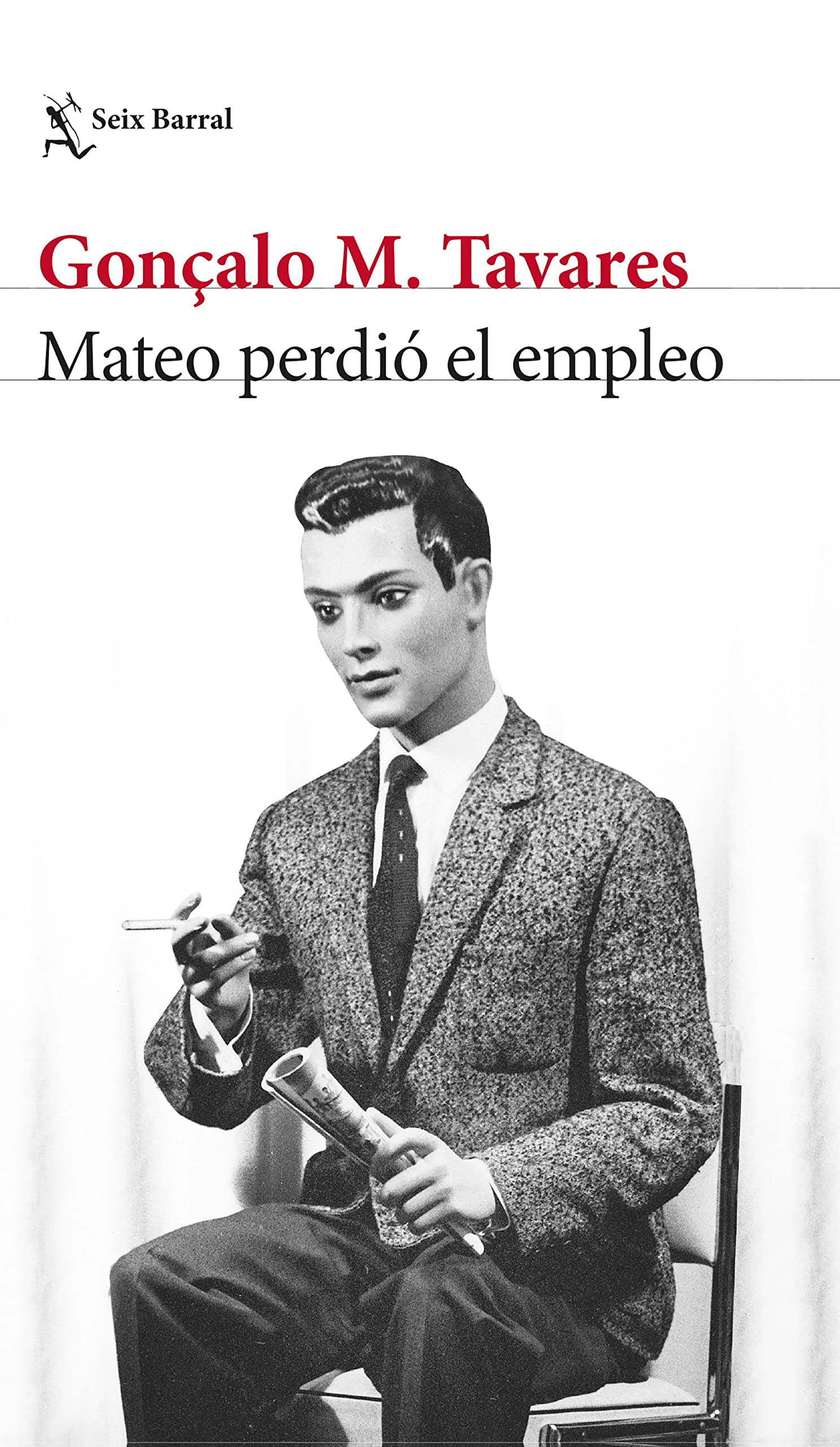 Mateo perdió el empleo (Biblioteca Formentor) Contemporary literature