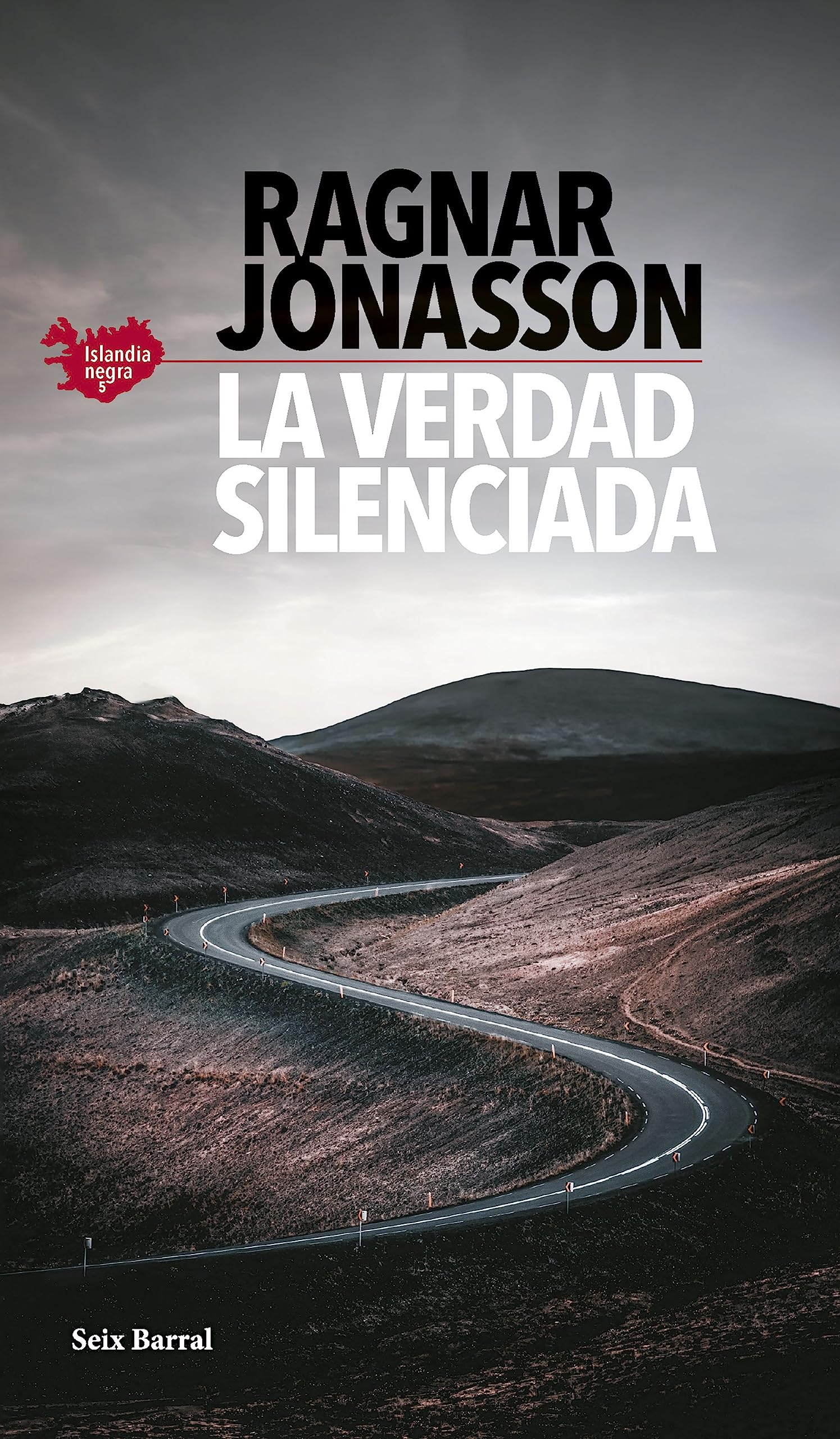 La verdad silenciada (Serie Islandia Negra 5) (Biblioteca Formentor, Band 5) Contemporary literature