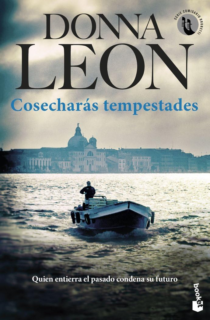 Cosecharás tempestades: Serie Comisario Brunetti book