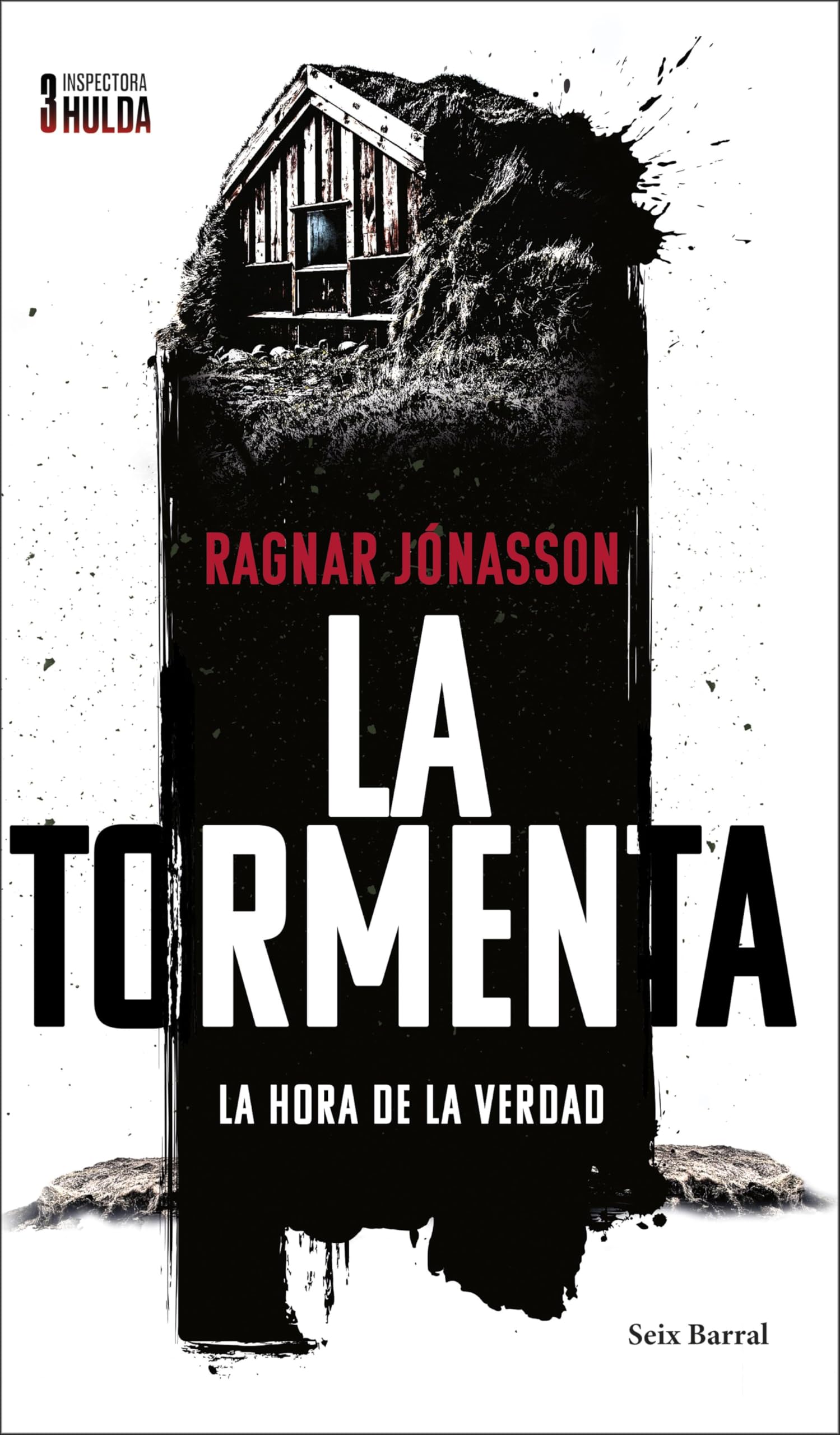 La tormenta (Serie Inspectora Hulda 3): La hora de la verdad (Biblioteca Formentor, Band 3) Contemporary literature