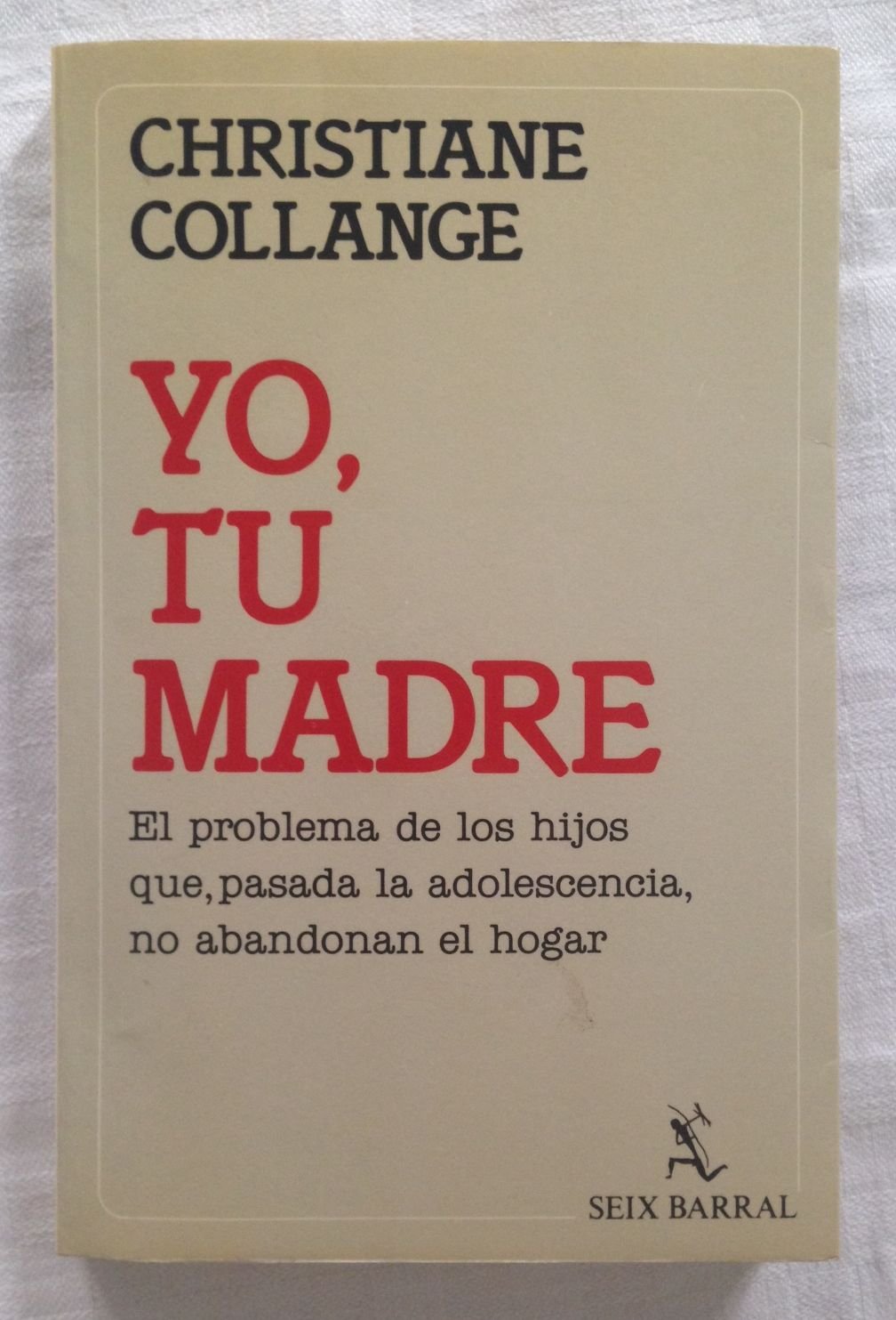 Yo, Tu Madre/I, Your Mother book
