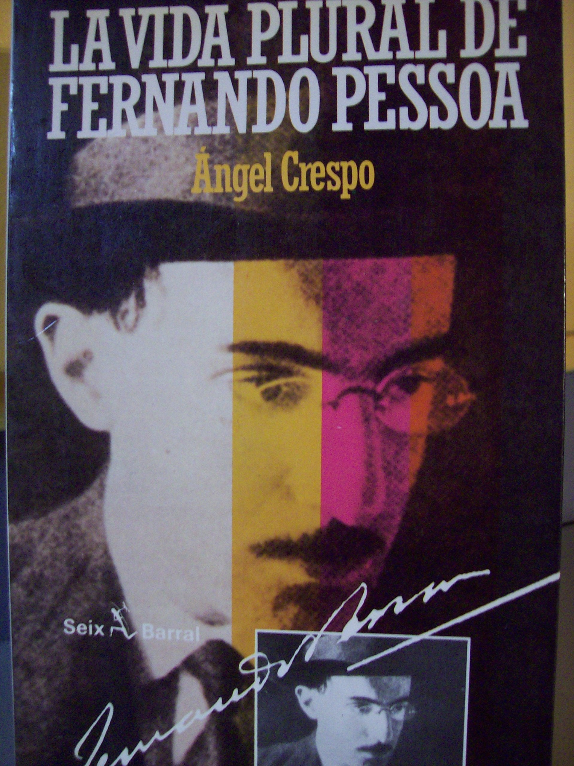 La Vida Plural de Fernando Pessoa Memories