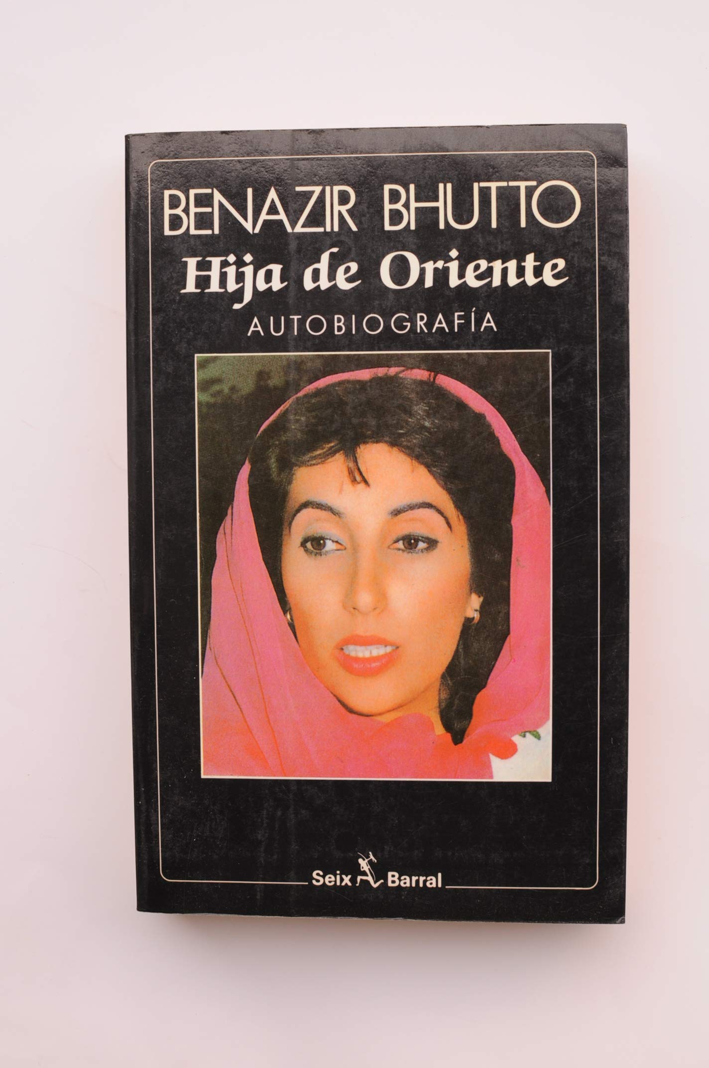 Hija de oriente : autobiografía Books