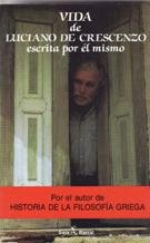 Vida de Luciano De Crescenzo escrita por él mismo book