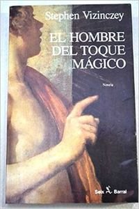 El Hombre Del Toque Magico Books