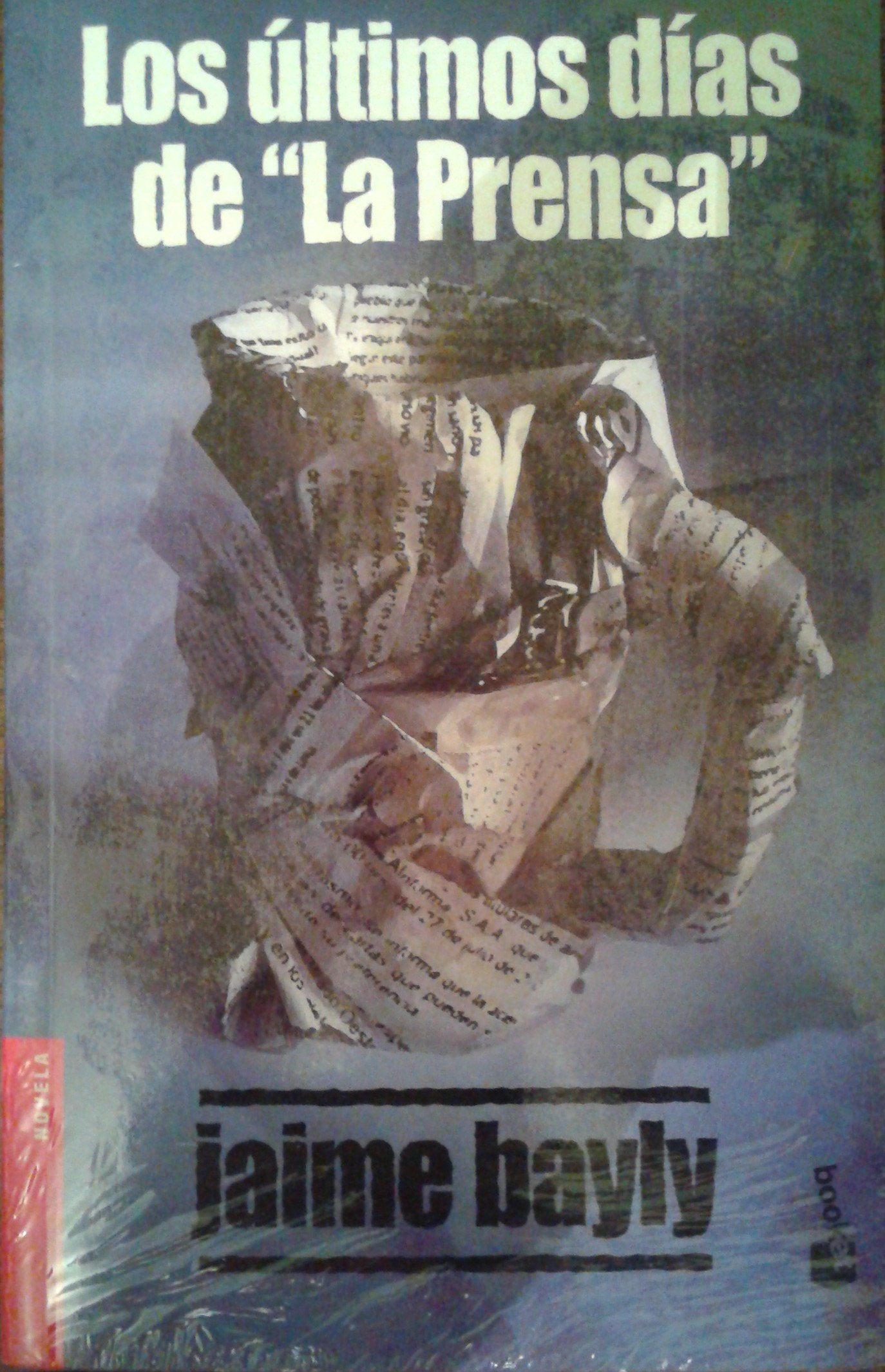 Los Ultimos Dias De LA Prensa / The Last Days of the Press Contemporary literature