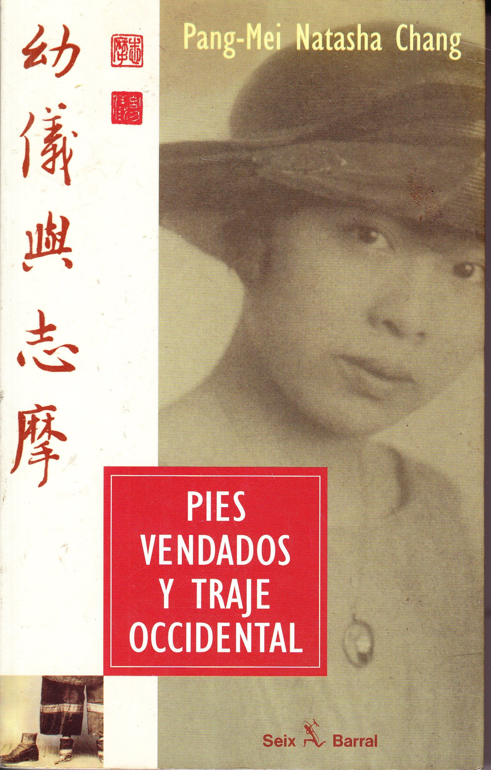 Pies vendados y traje occidental Books