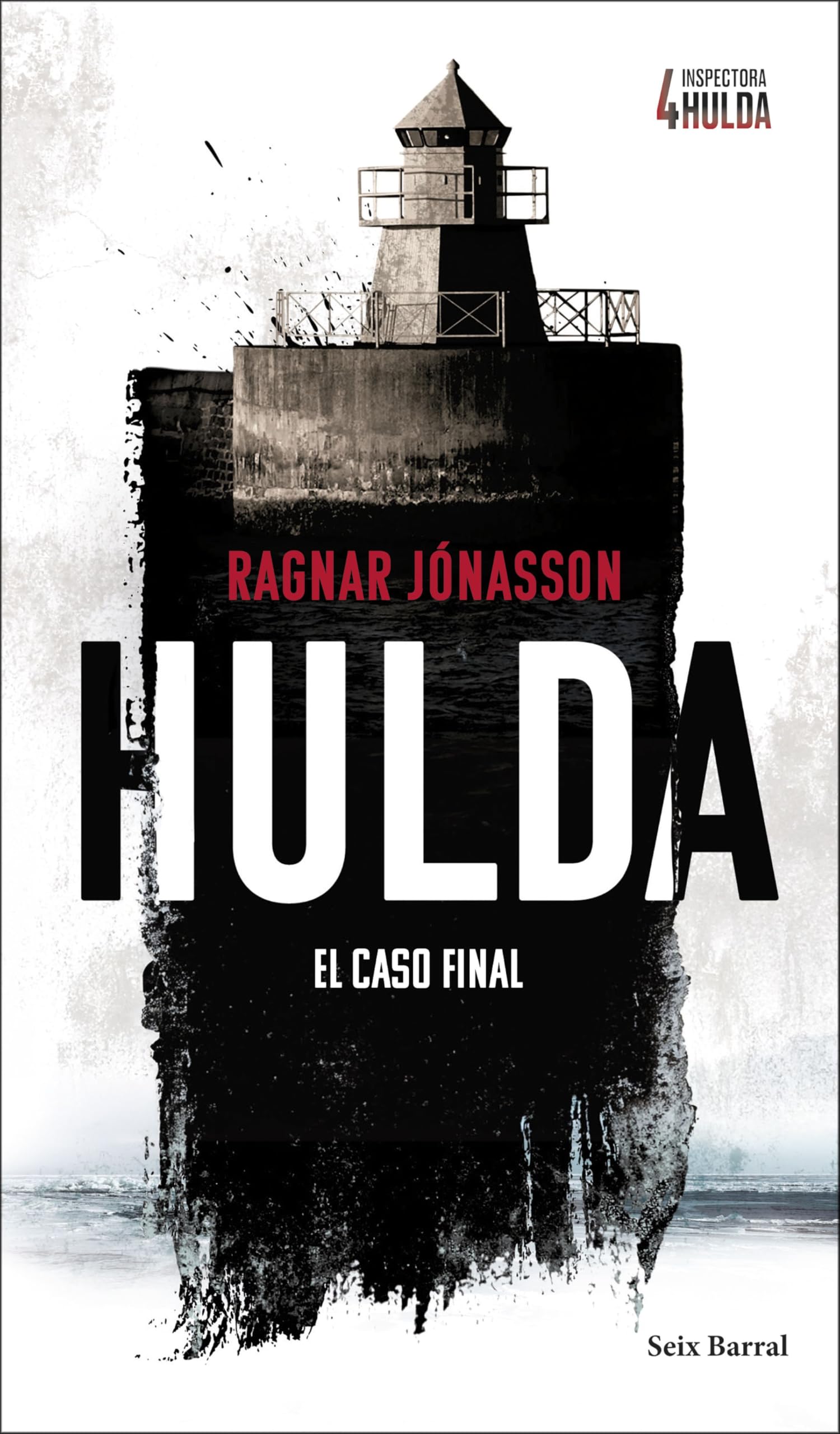 Hulda (Serie Inspectora Hulda 4): El caso final (Biblioteca Formentor, Band 4) Contemporary literature