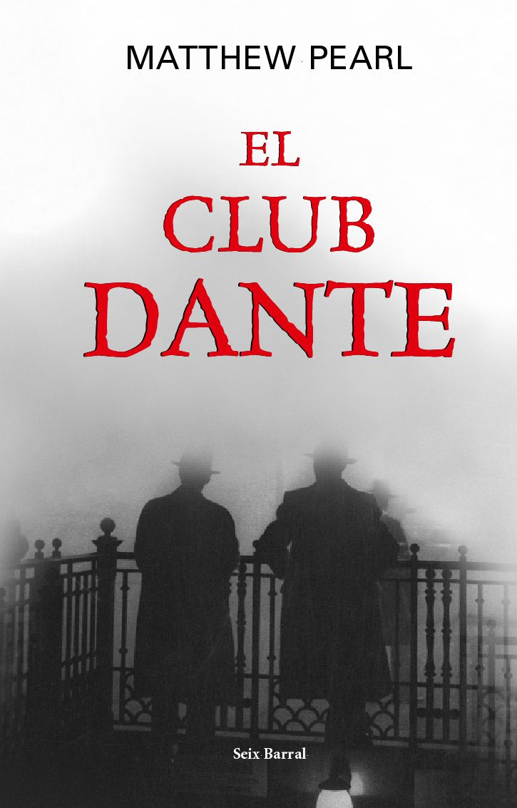El club Dante (OTROS LIB. EN EXISTENCIAS S.BARRAL, Band 1) Contemporary literature