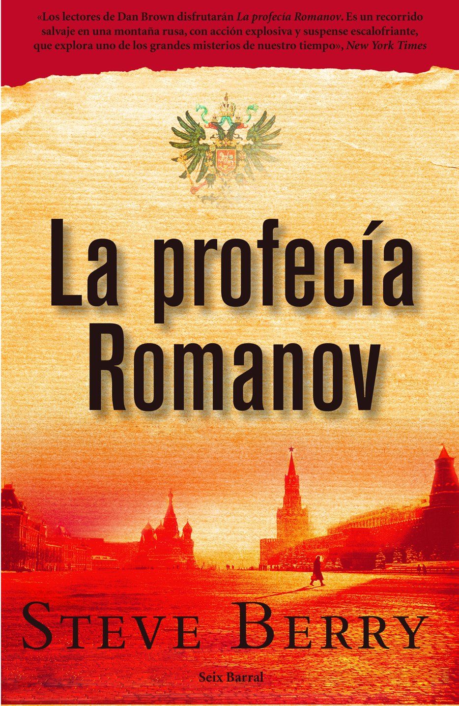 La profecía Romanov (OTROS LIB. EN EXISTENCIAS S.BARRAL) Contemporary literature Books
